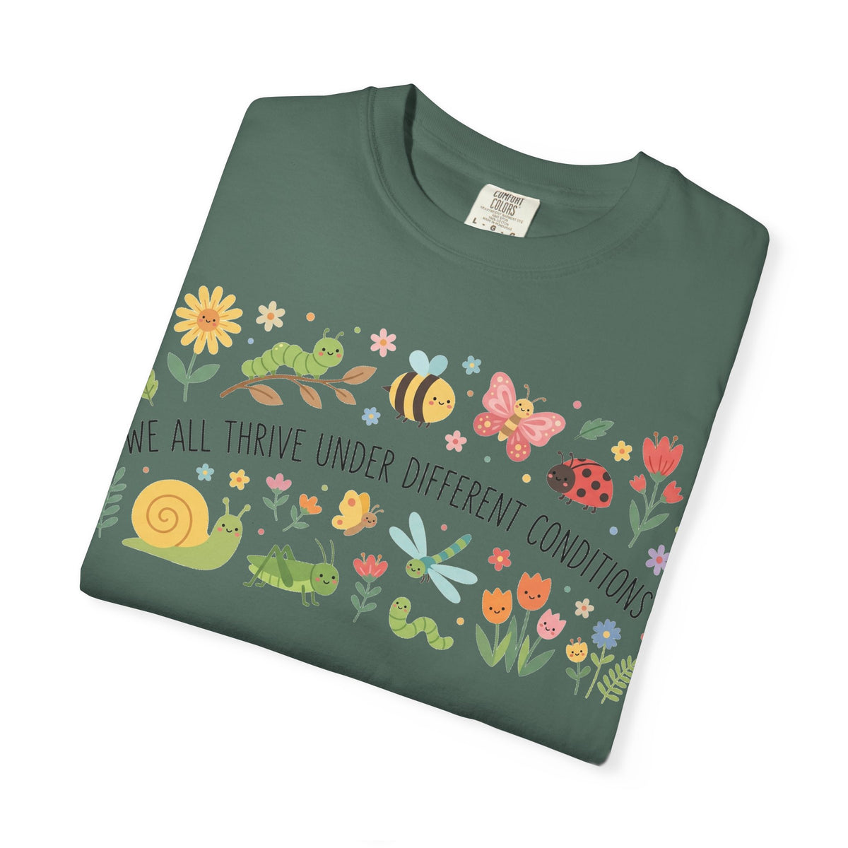 We All Thrive Under Different Conditions Shirt, Neurodiversity Garden Tee, Inclusion Teacher Shirt, SPED Gift