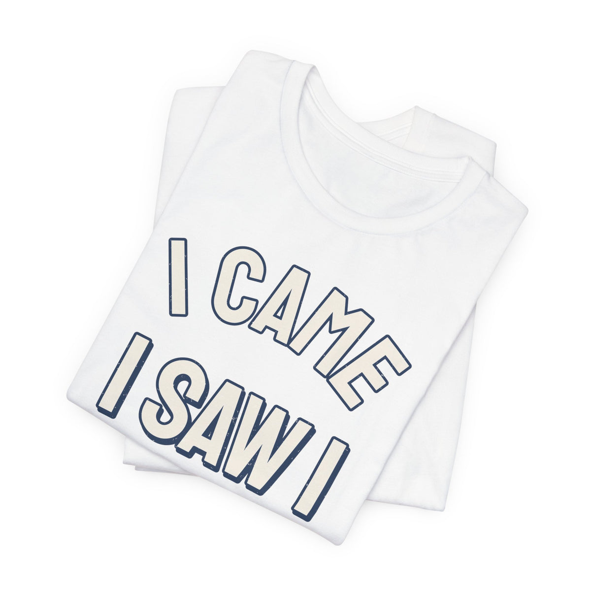 Introvert Shirts For Men I Came I Saw I Left Early | Funny Introvert Shirt | Sarcastic Quote Shirt | Gift