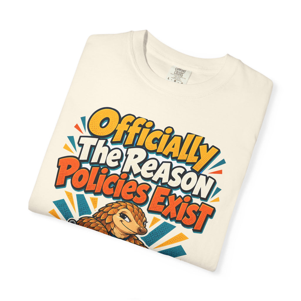 Funny Coworker Shirt Officially The Reason Policies Exist Shirt, Funny Coworker Gift, Christmas Gift, Funny Shirt