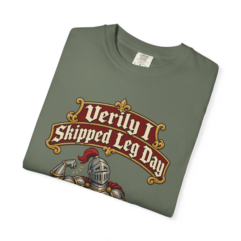 funny gym shirt Verily I Skipped Leg Day Shirt, Funny Graphic Shirt, Comfort Colors