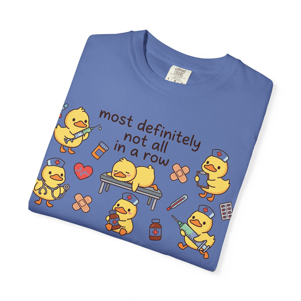 Most Definitely Not All In A Row Wide Shirt, Nurse Duckling Chaos Tee, Funny RN Shirt, Nurse Gift