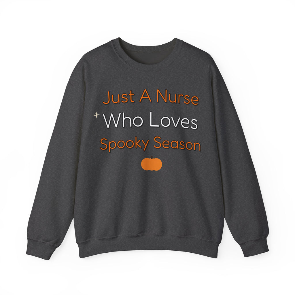Just A Nurse Who Loves Spooky Season Sweatshirt | Nurse Halloween Sweatshirt | Spooky Nurse Sweatshirt | Healthcare Worker Gift | Halloween 2026