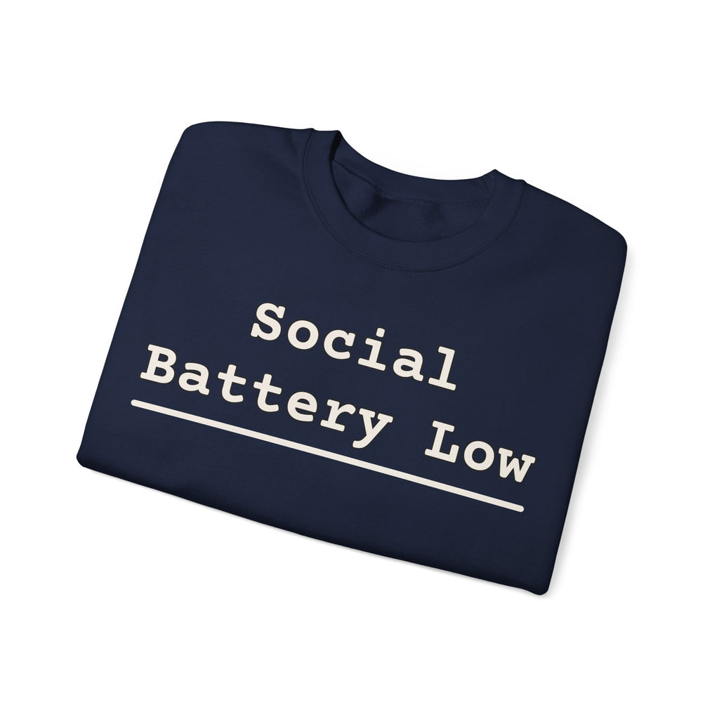 Introvert Sweatshirts For Men Social Battery Low | Funny Introvert Sweatshirt | Sarcastic Quote Sweatshirt | Gift