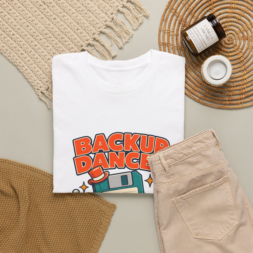 Backup Dancer T-Shirt — Ready to Restore