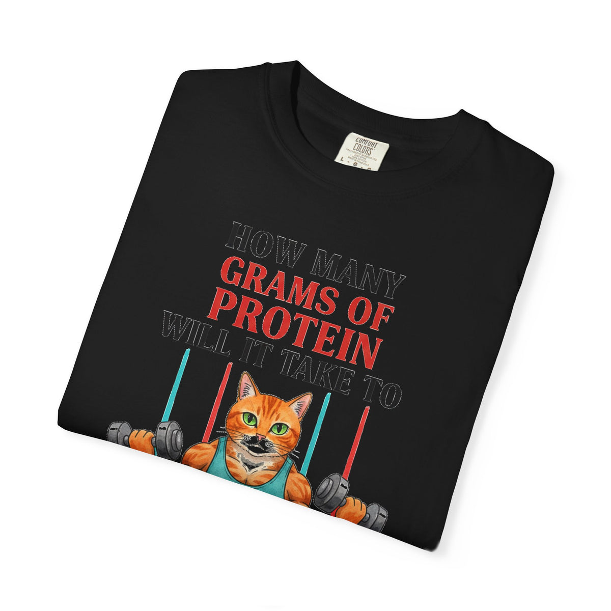 How Many Grams Of Protein Tall Shirt, Funny Buff Cat Gym Tee, Protein Humor Shirt, Weightlifting Gift