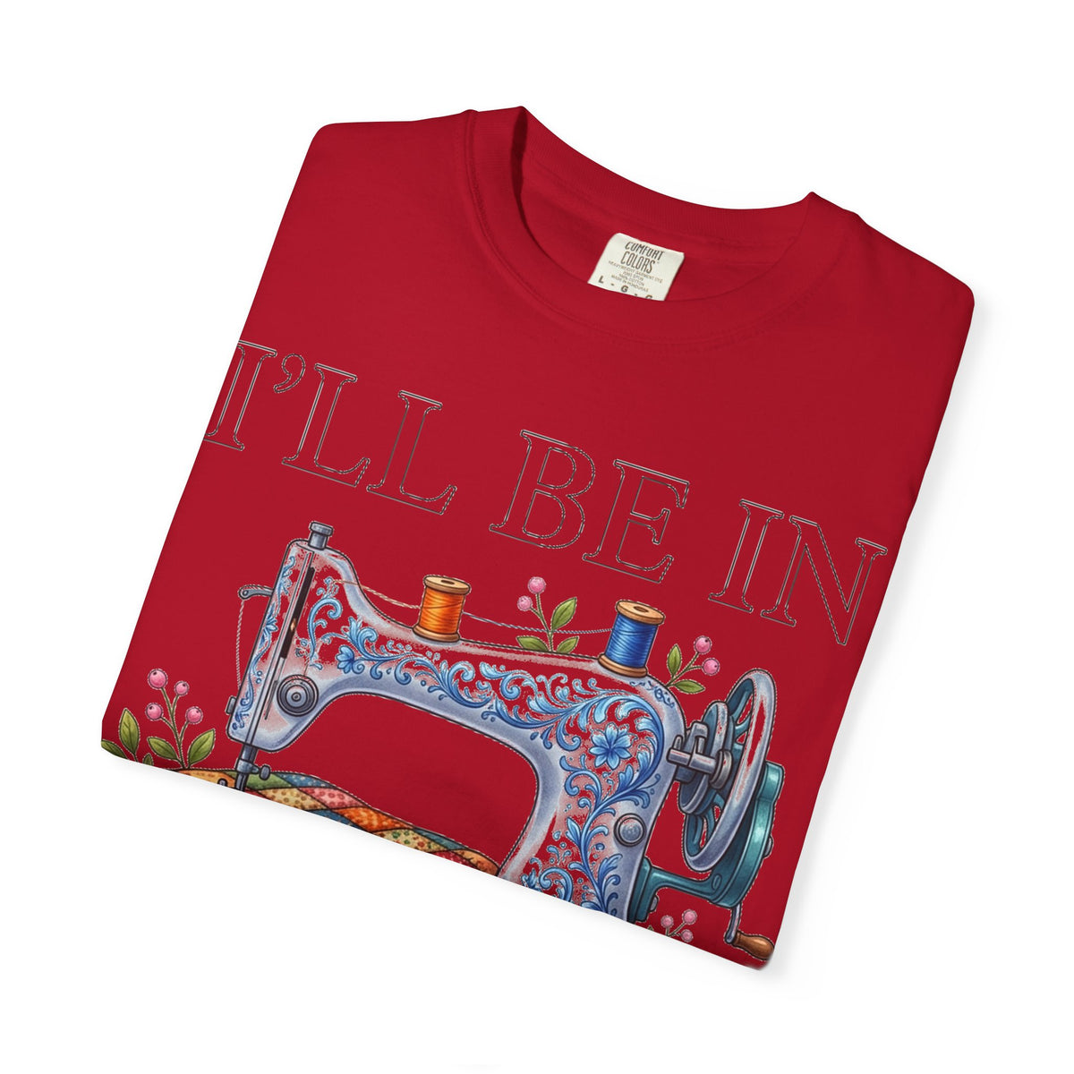 I'll Be In My Office Sewing Shirt, Vintage Sewing Machine Quilter Tee, Funny Seamstress Shirt, Quilter Gift