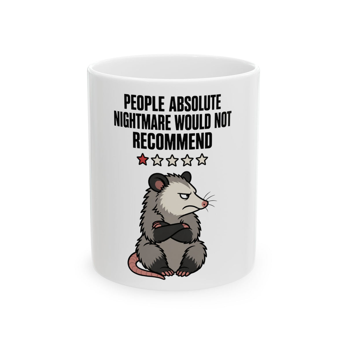 People Absolute Nightmare Would Not Recommend Mug, Funny Introvert Gift for Friend, Homebody Christmas Gift, Coffee Mug 11oz 15oz
