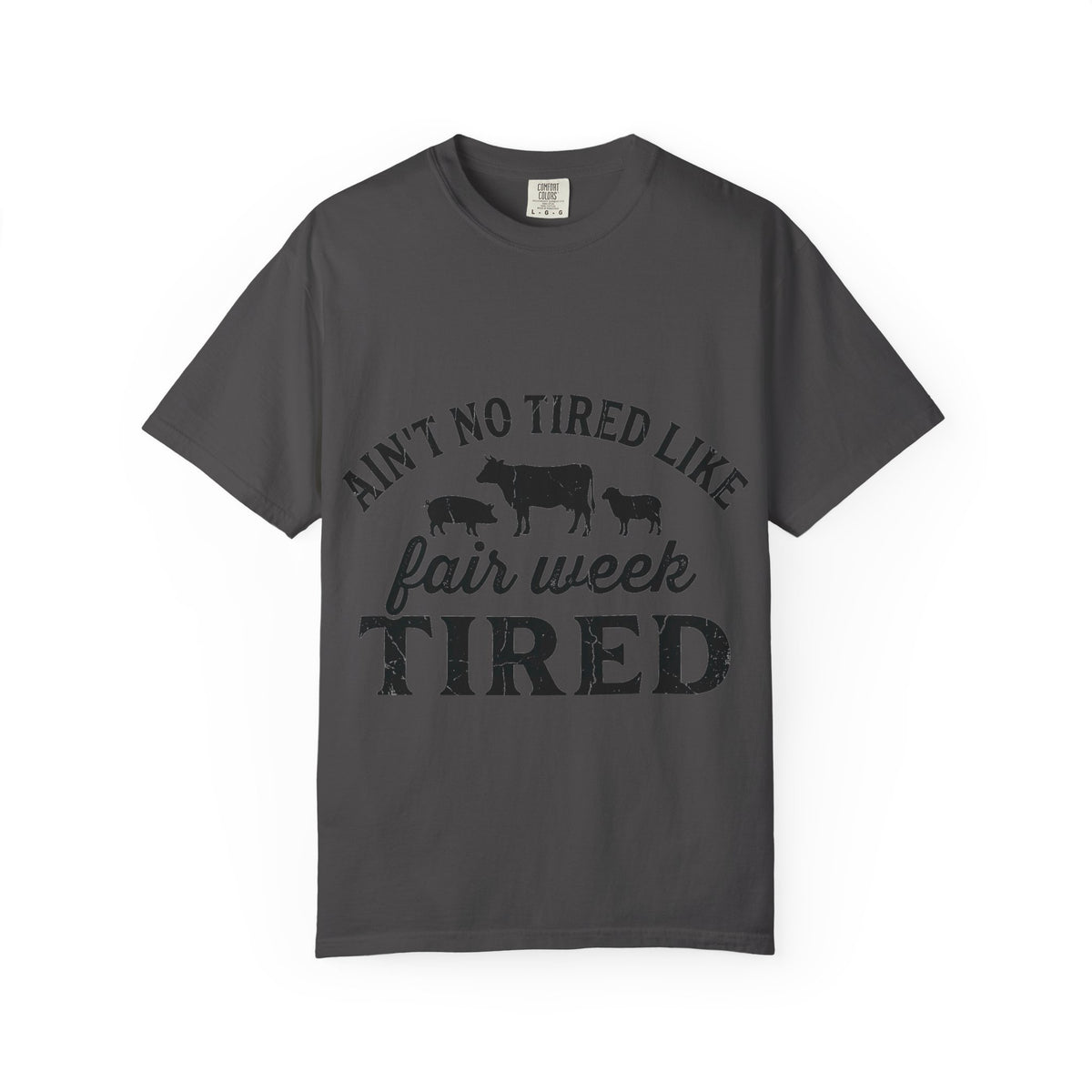 Ain't No Tired Like Fair Week Tired Shirt, Funny Livestock Show Tee, County Fair Mom Shirt, 4H Gift