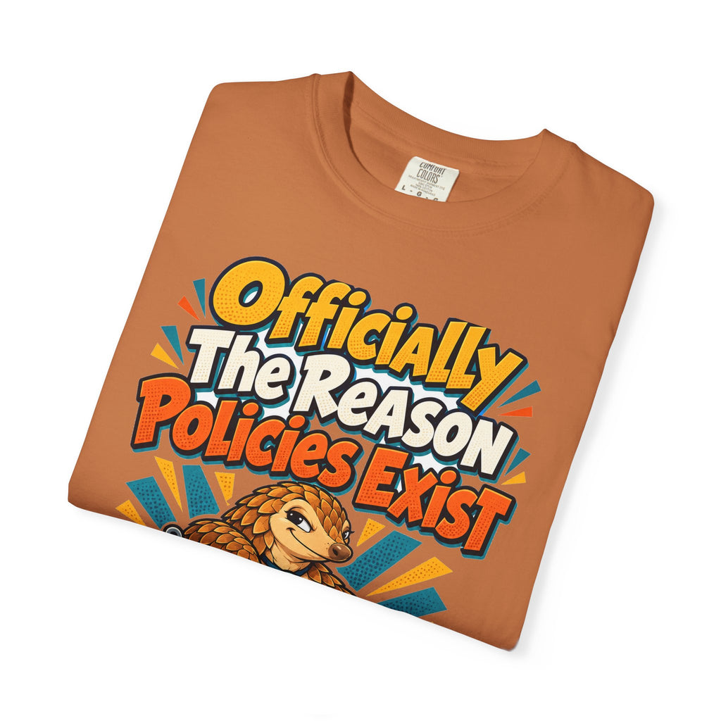 Funny Coworker Shirt Officially The Reason Policies Exist Shirt, Funny Coworker Gift, Christmas Gift, Funny Shirt