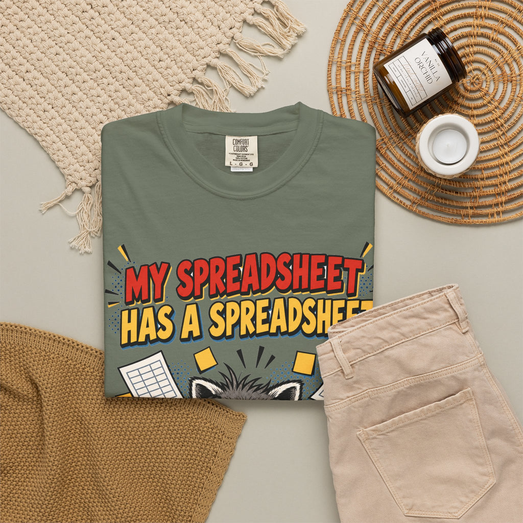 Funny Work Shirt My Spreadsheet Has A Spreadsheet | Office Humor Shirt | Accountant Gift | Coworker Gift