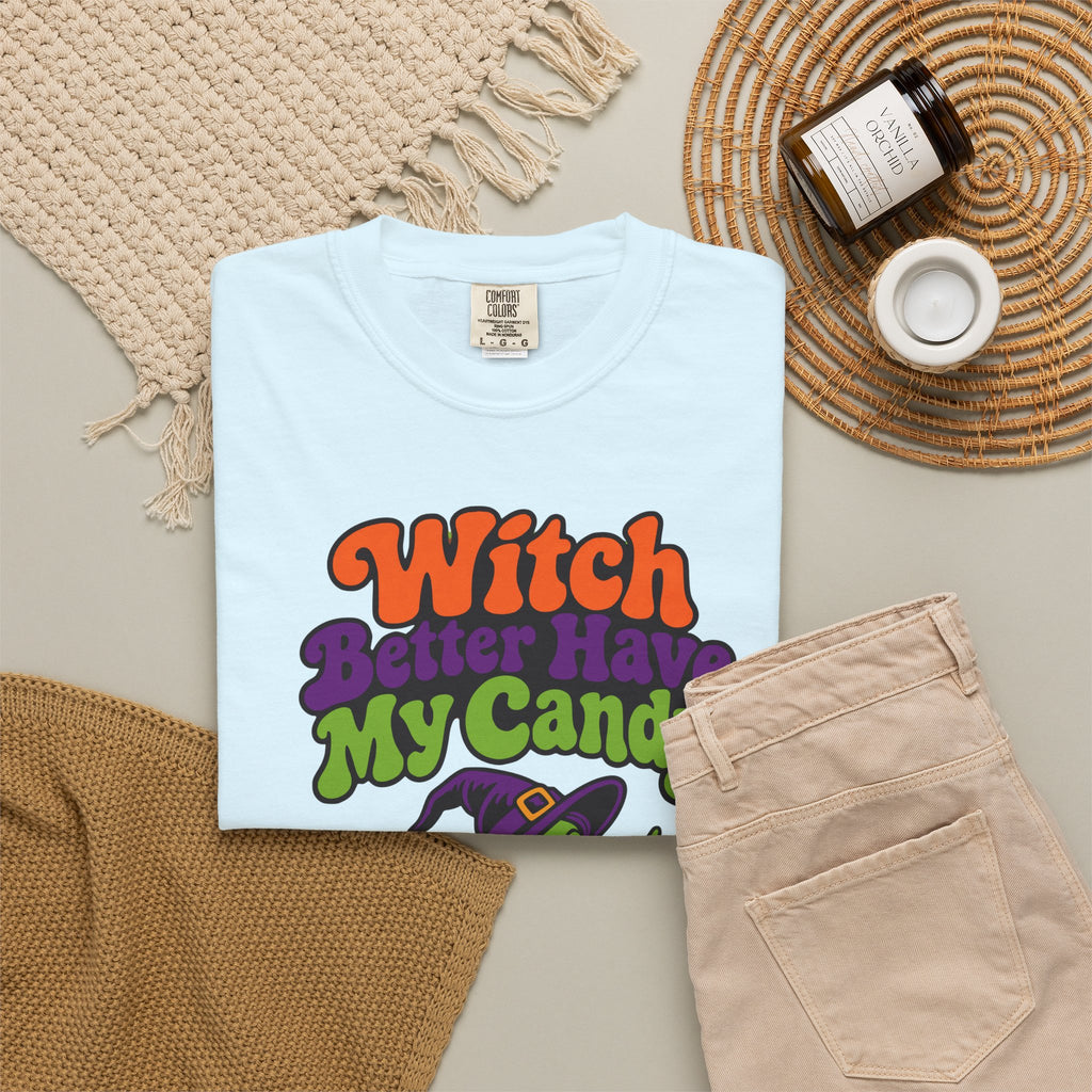 Witch Better Have My Candy Halloween Shirt, Funny Witch Trick Or Treat Tee