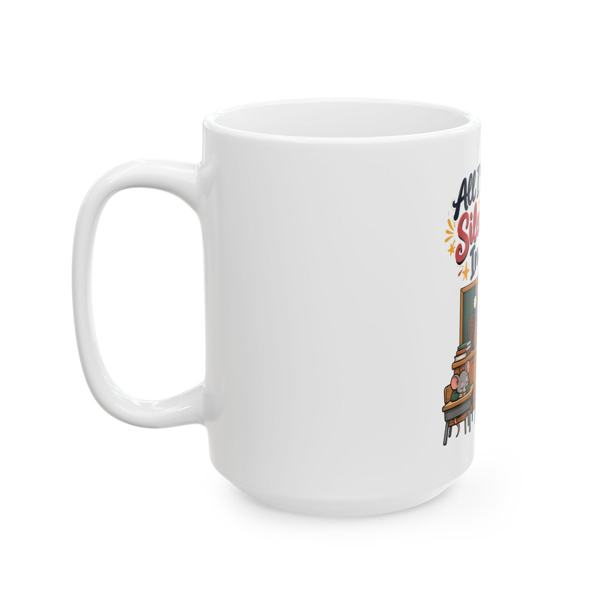 All I Want Is A Silent Night In Class Mug, Funny Teacher Christmas Gift, Secret Santa Stocking Stuffer, 11oz 15oz Coffee Mug