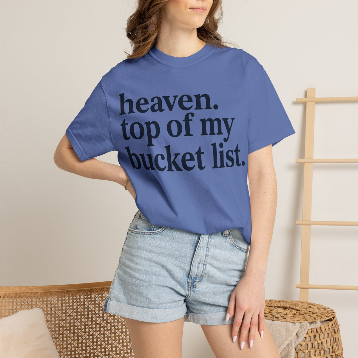 Heaven Top Of My Bucket List Shirt, Bold Serif Christian Tee, Faith Statement Shirt, Believer Gift