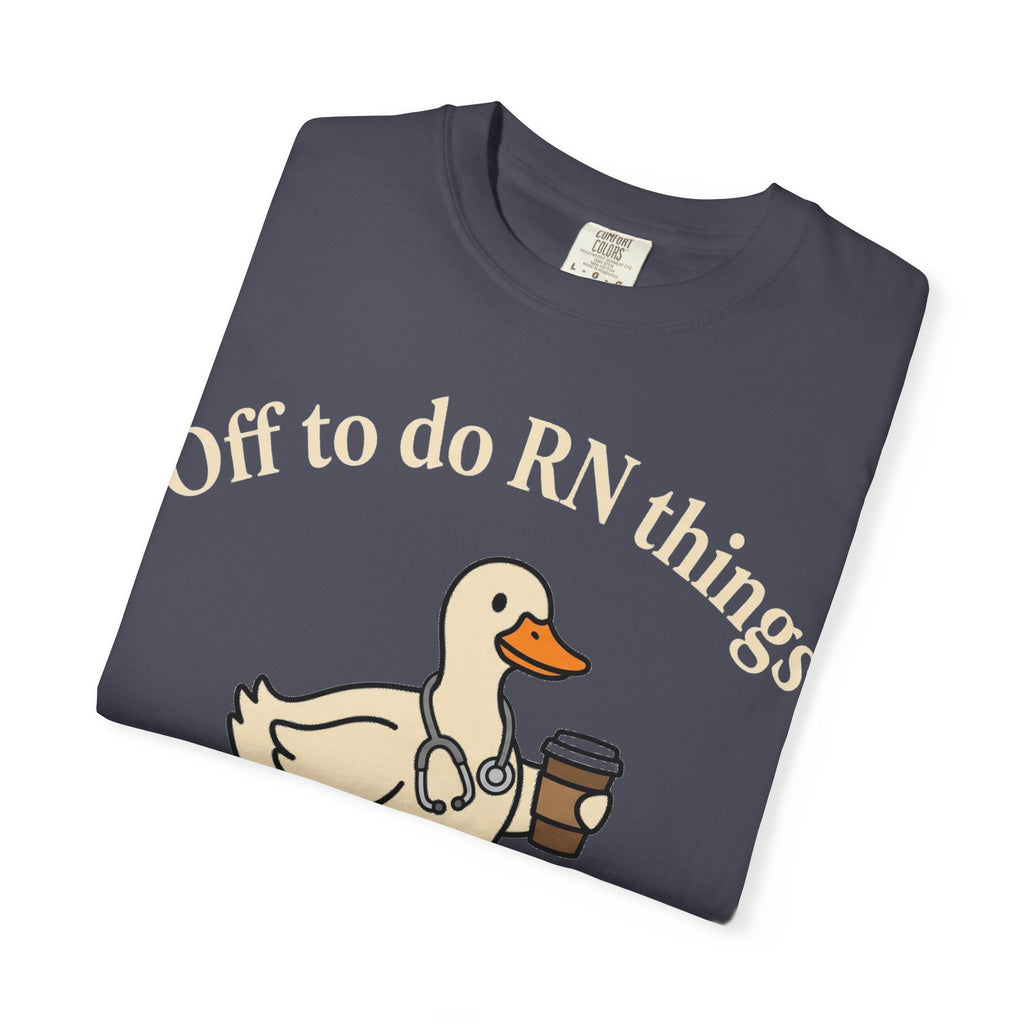 Off To Do RN Things Shirt, Funny Nurse Duck Coffee Tee, Stethoscope Duck Shirt, Nurse Gift