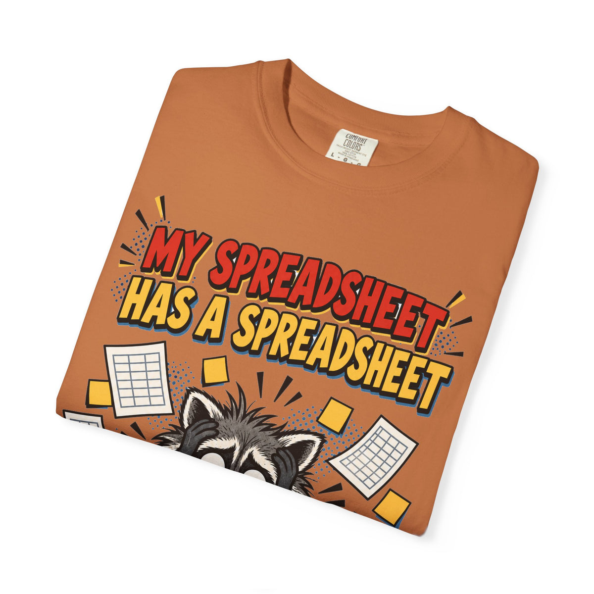 Funny Work Shirt My Spreadsheet Has A Spreadsheet | Office Humor Shirt | Accountant Gift | Coworker Gift