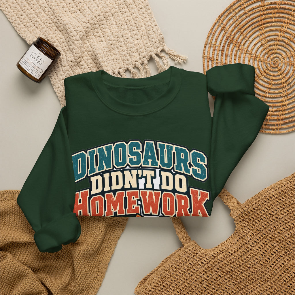 funny teacher Sweatshirt Dinosaurs Didn't Do Homework Sweatshirt, Funny Graphic Sweatshirt,