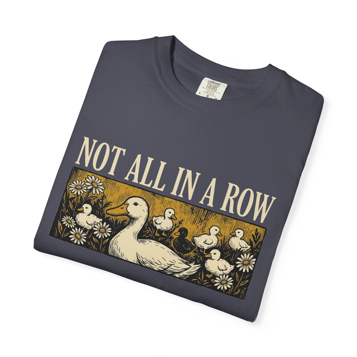 Not All In A Row Gold Panel Shirt, Woodcut Duck Family Tee, Folk Art Duck Shirt, Funny Gift