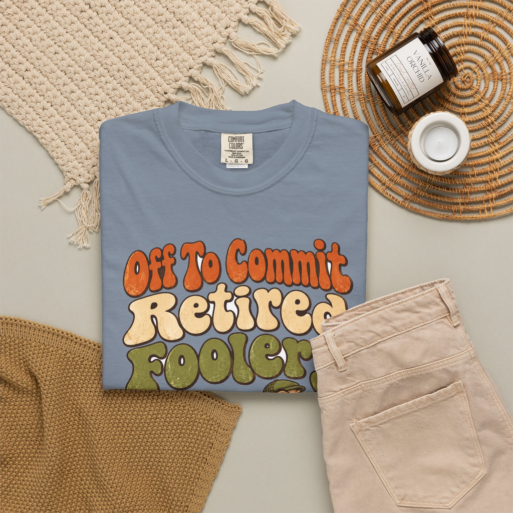 Funny Retirement Shirt Off To Commit Retired Foolery Comfort Colors Shirt, Retirement Gift, Retired Mischief Humor Shirt