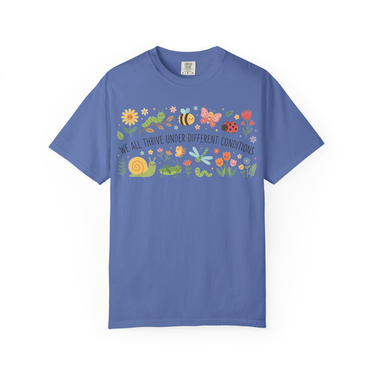 We All Thrive Under Different Conditions Shirt, Neurodiversity Garden Tee, Inclusion Teacher Shirt, SPED Gift
