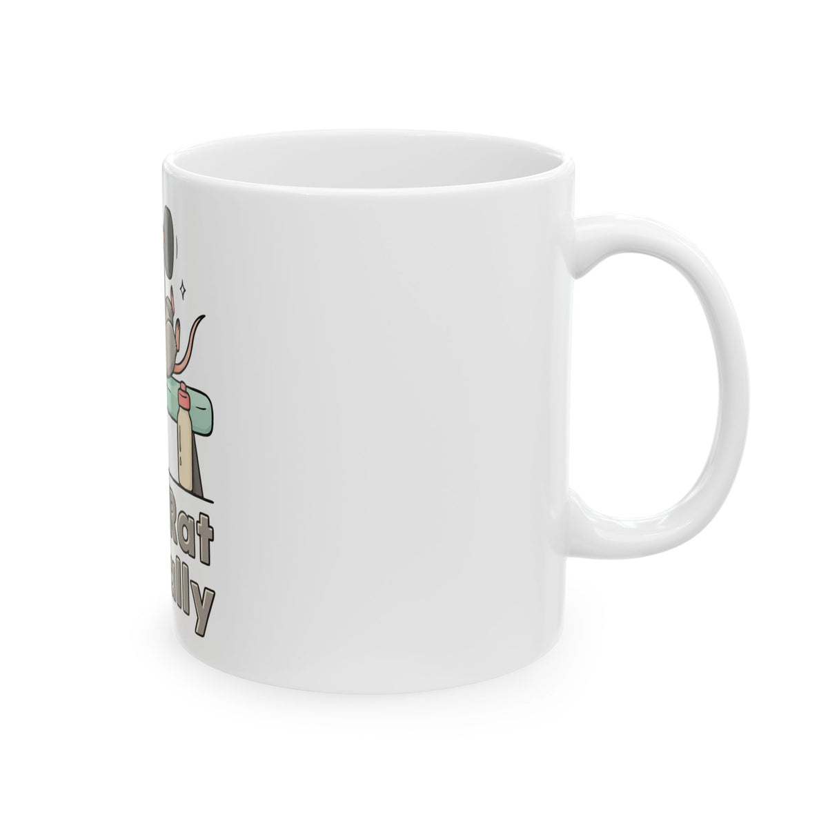Gym Rat Literally Mug, Funny Gym Lover Gift for Him Her, Workout Christmas Gift, Coffee Mug 11oz 15oz