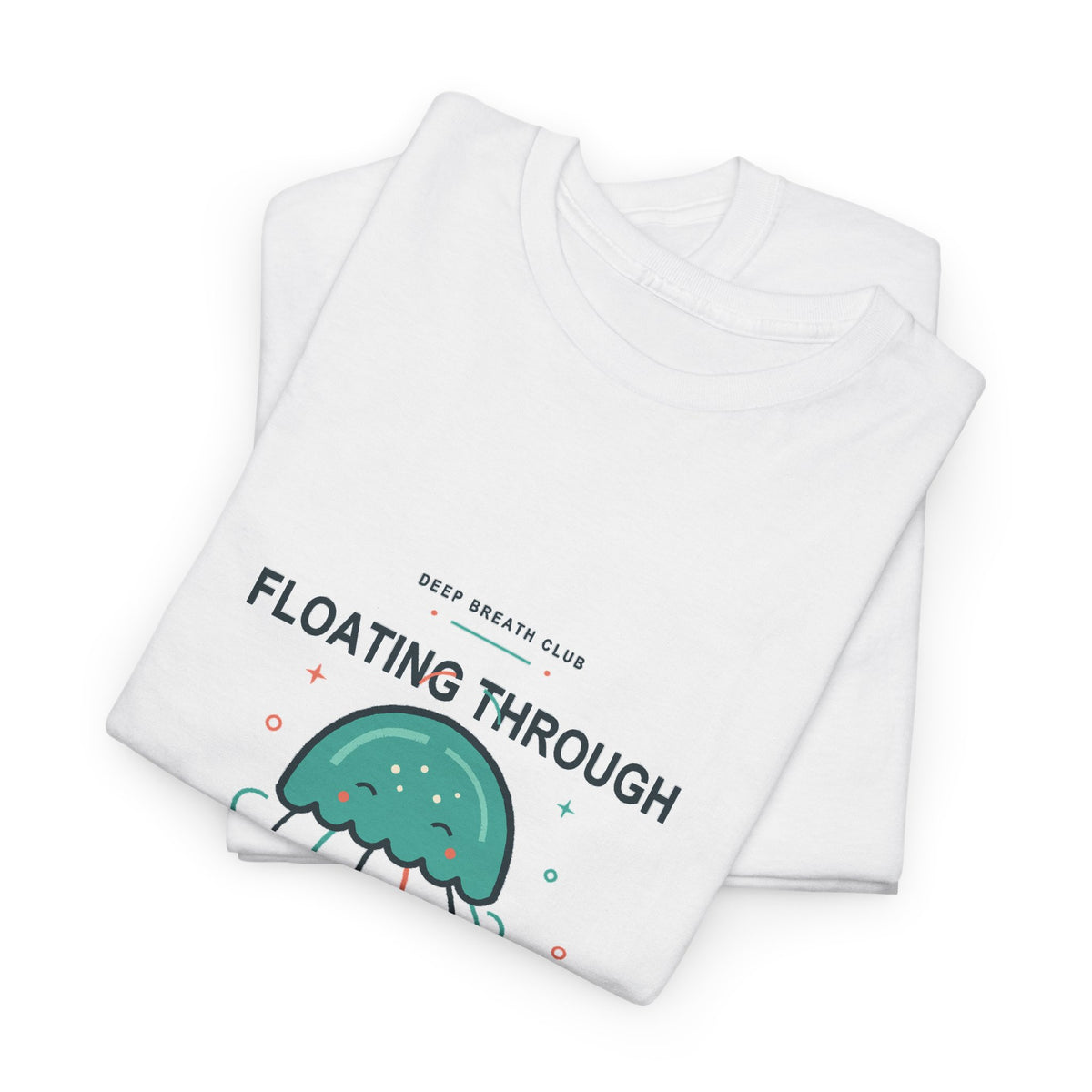 Floating Through My To-Do List Jellyfish Tee