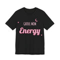 Ghoul Mom Energy Shirt | Halloween Mom Shirt | Spooky Mama Shirt | Mom Halloween Gift | Halloween 2026