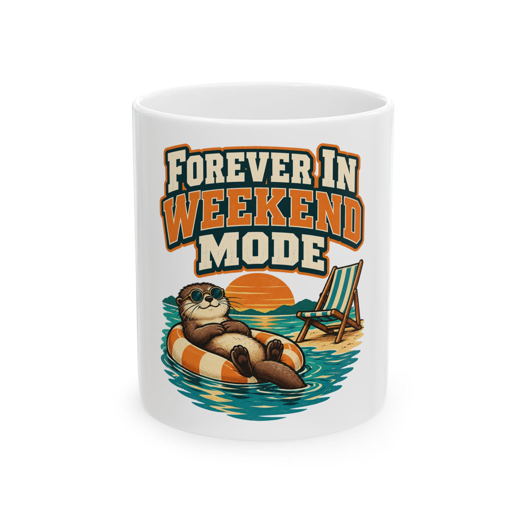 Forever In Weekend Mode Mug, Funny Retirement Gift for Coworker, Retired Christmas Gift, Coffee Mug 11oz 15oz