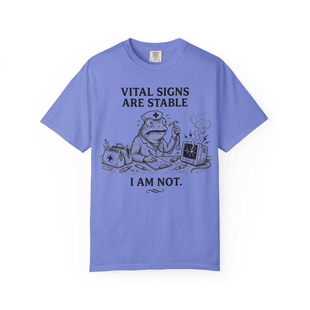 Vital Signs Are Stable I Am Not Shirt, Funny Nurse Frog Tee, Burnt Out RN Shirt, Night Shift Gift