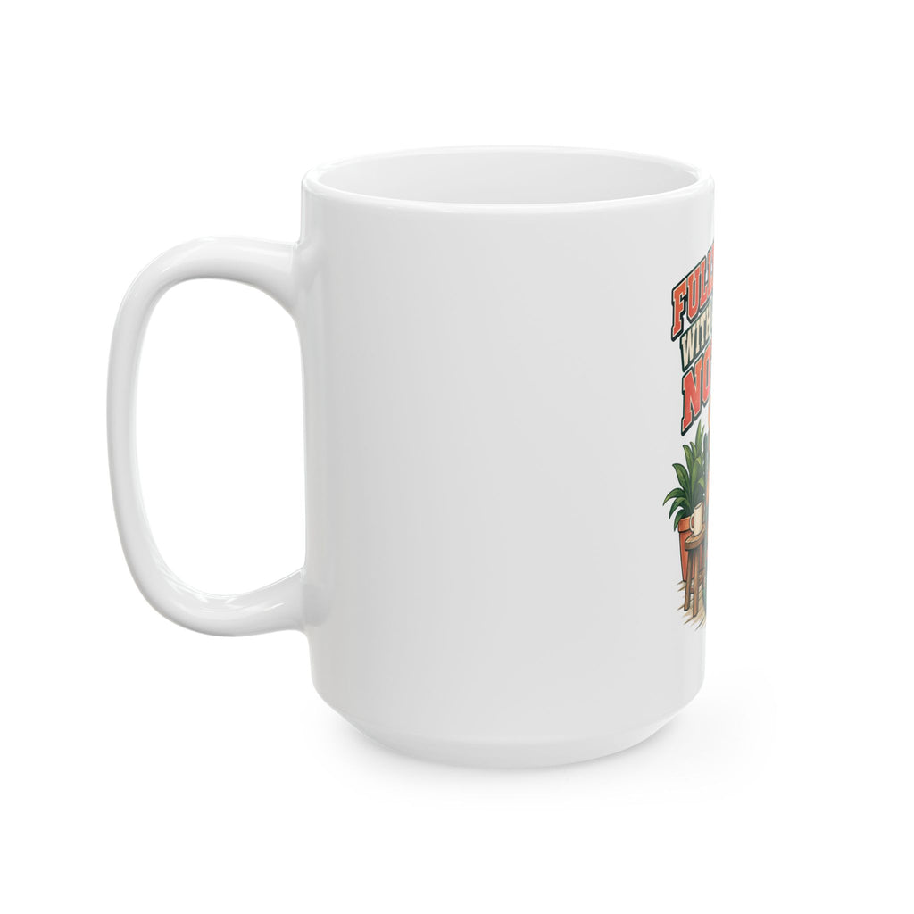Fully Booked With Absolutely Nothing Mug, Funny Retirement Gift for Coworker, Retired Christmas Gift, Coffee Mug 11oz 15oz