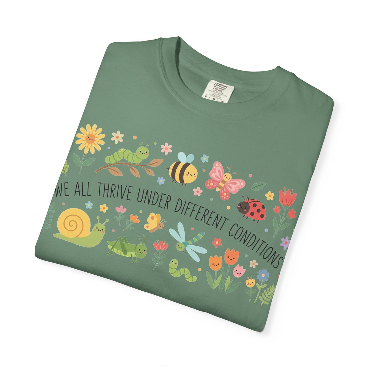 We All Thrive Under Different Conditions Shirt, Neurodiversity Garden Tee, Inclusion Teacher Shirt, SPED Gift