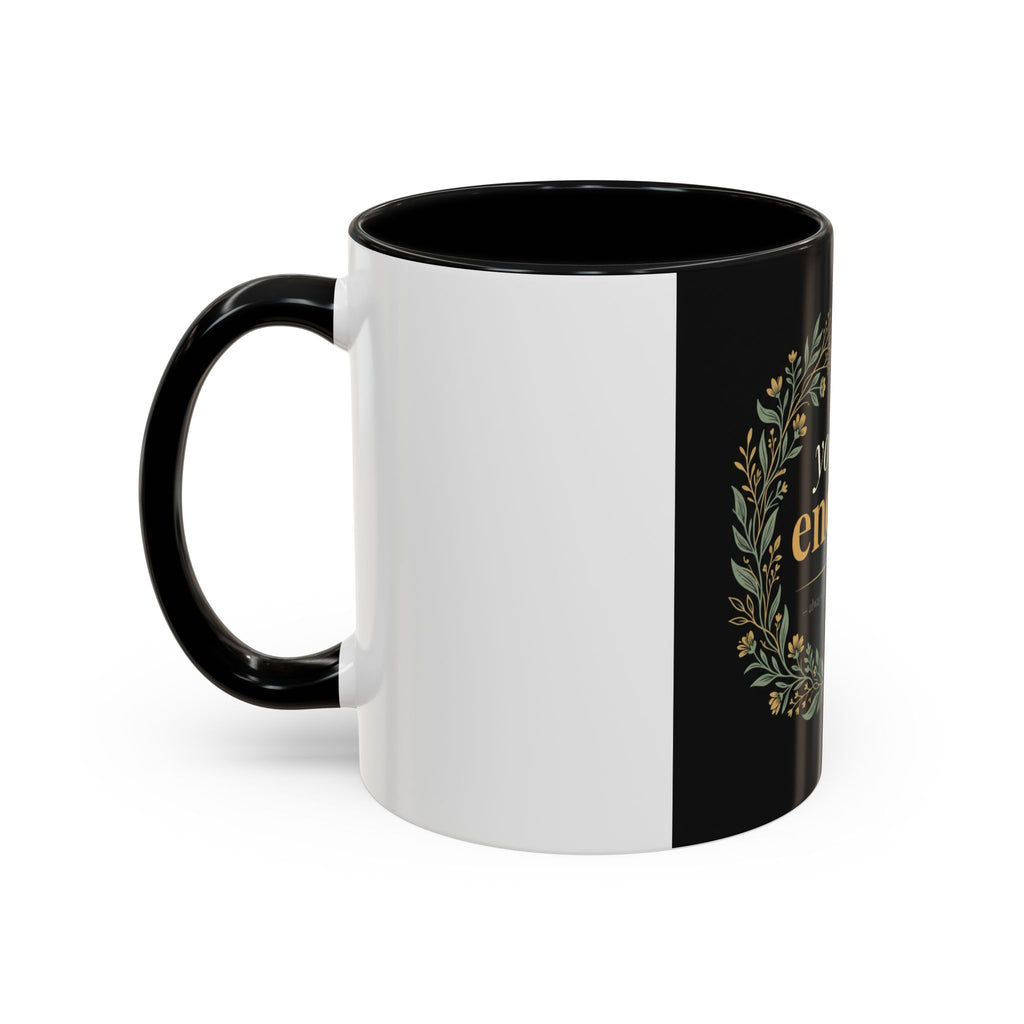 You Are Enough Accent Coffee Mug — Inspirational Floral Wreath 11/15oz