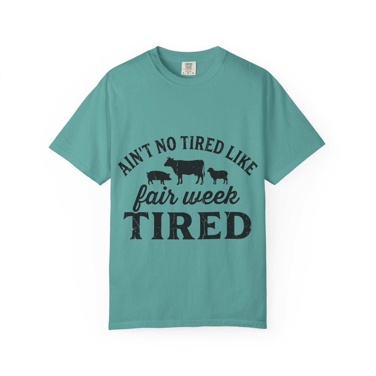 Ain't No Tired Like Fair Week Tired Shirt, Funny Livestock Show Tee, County Fair Mom Shirt, 4H Gift