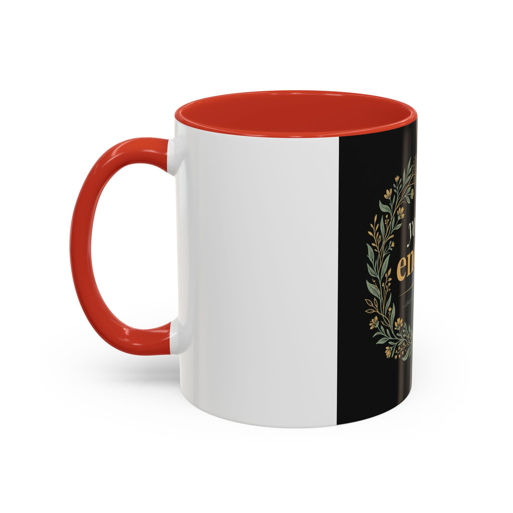 You Are Enough Accent Coffee Mug — Inspirational Floral Wreath 11/15oz