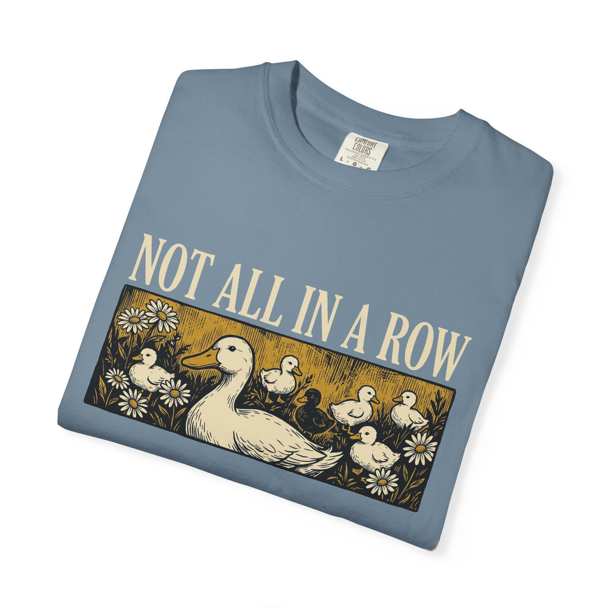 Not All In A Row Gold Panel Shirt, Woodcut Duck Family Tee, Folk Art Duck Shirt, Funny Gift