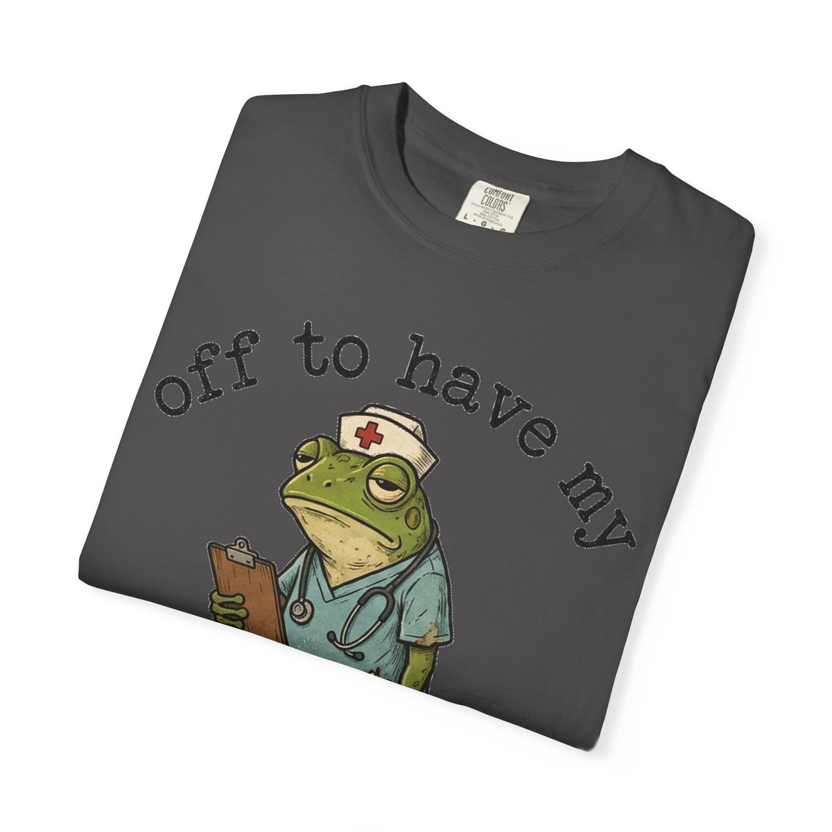 Off To Have My Flabbers Gasted Shirt, Funny Nurse Frog Tee, Sarcastic Scrubs Shirt, RN Gift