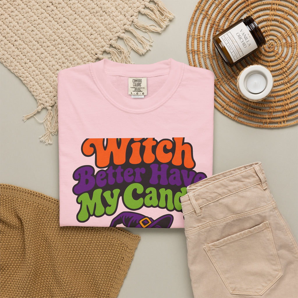 Witch Better Have My Candy Halloween Shirt, Funny Witch Trick Or Treat Tee
