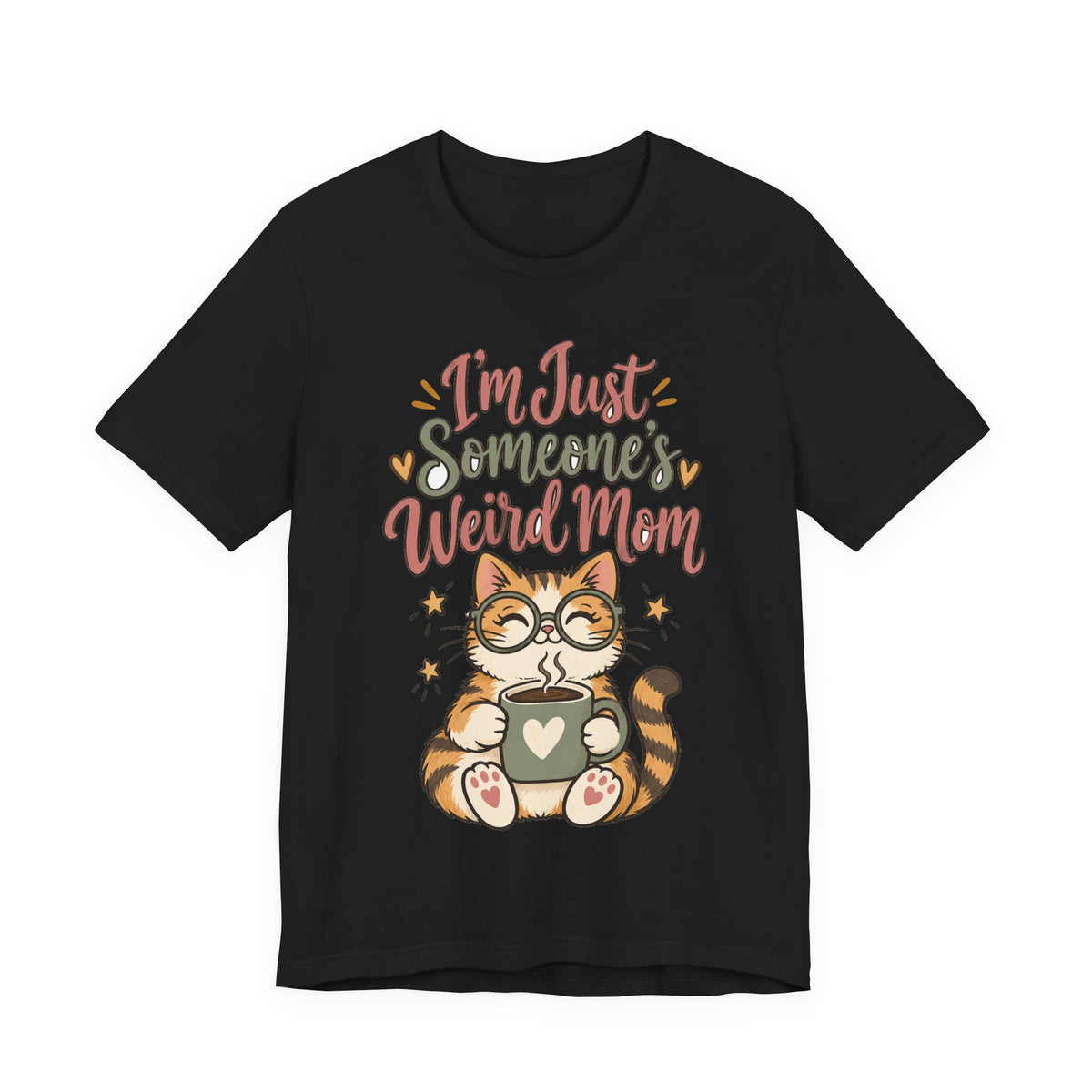 Funny Mom Shirts Birthday I'm Just Someone's Weird Mom | Funny Mom Shirt | Sarcastic Quote Shirt | Gift