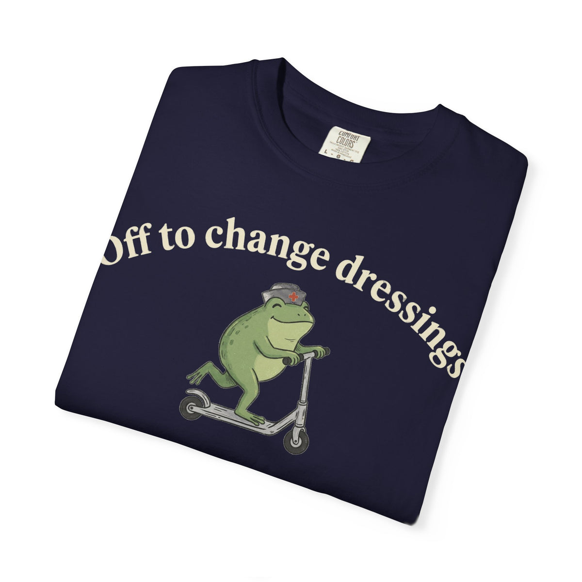 Off To Change Dressings Wide Shirt, Nurse Frog On A Scooter Tee, Funny Wound Care Shirt, RN Gift