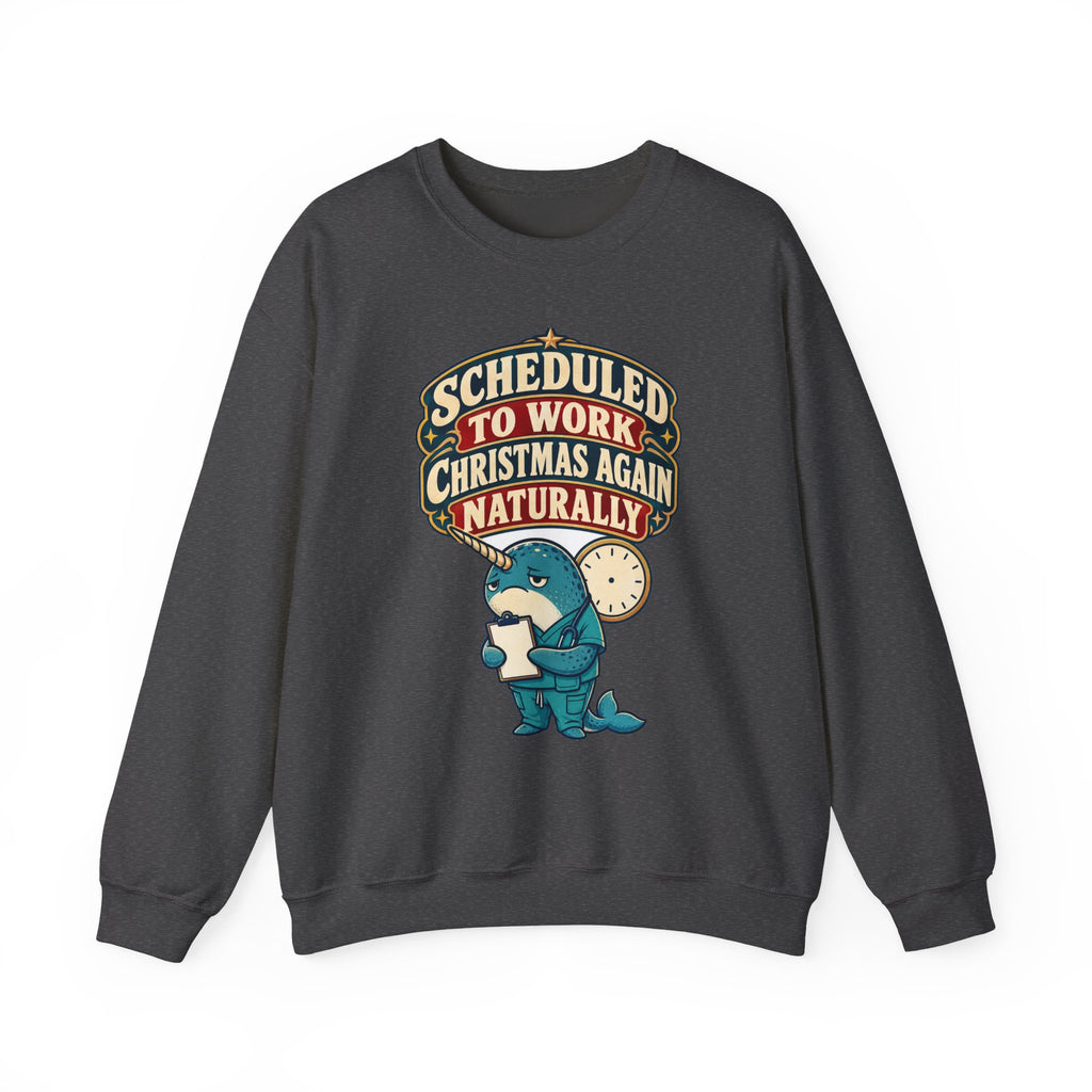 Funny Nurse Christmas Sweatshirt Scheduled To Work Christmas Again Naturally Shirt, Funny Nurse Gift, Christmas Gift, Funny Tee