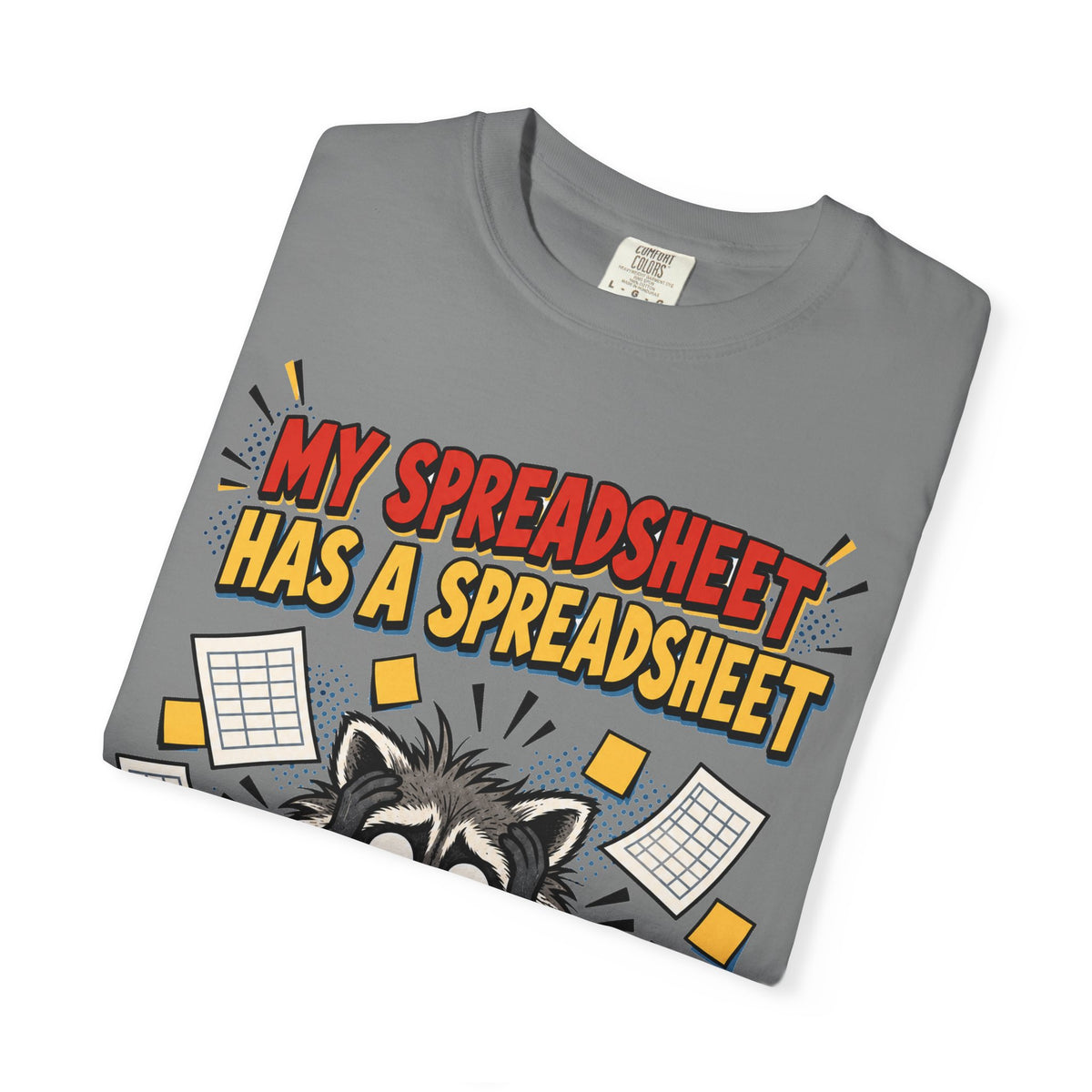 Funny Work Shirt My Spreadsheet Has A Spreadsheet | Office Humor Shirt | Accountant Gift | Coworker Gift