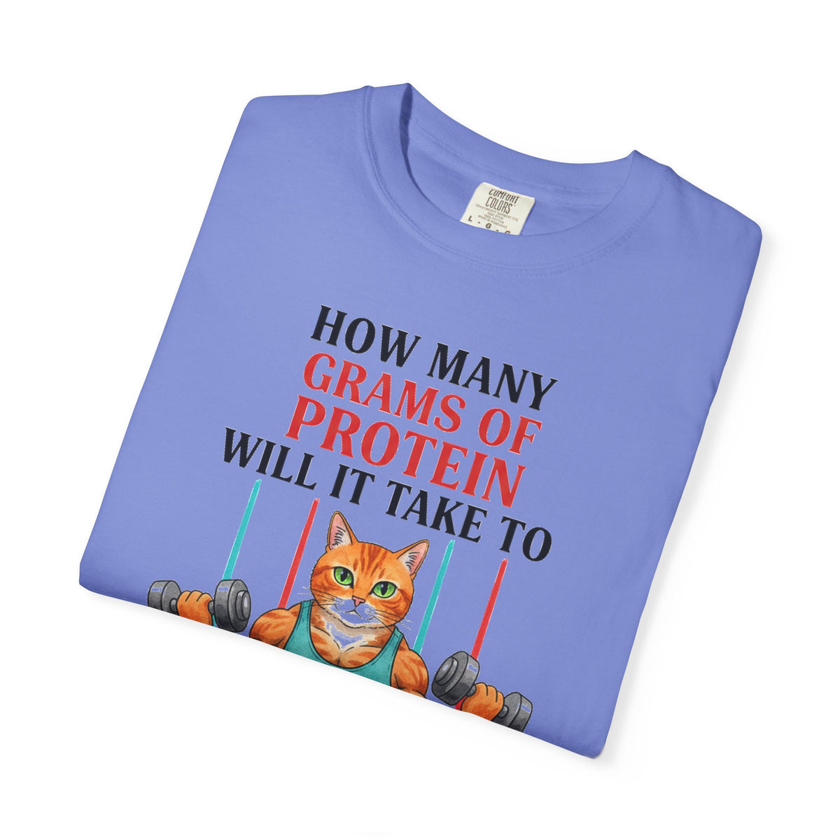 How Many Grams Of Protein Tall Shirt, Funny Buff Cat Gym Tee, Protein Humor Shirt, Weightlifting Gift