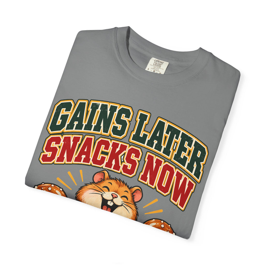 funny gym shirt Gains Later Snacks Now Shirt, Funny Graphic Shirt, Comfort Colors