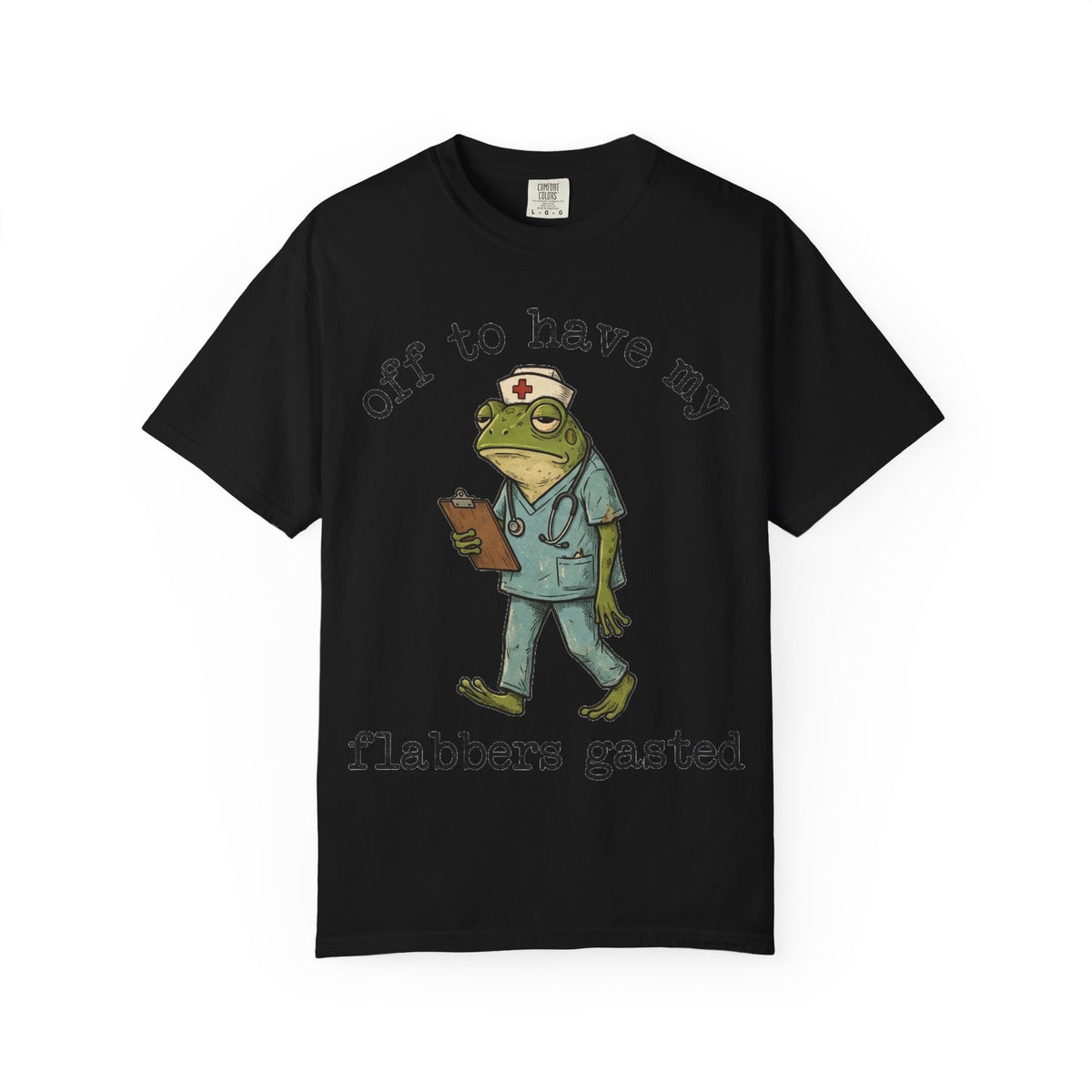Off To Have My Flabbers Gasted Shirt, Funny Nurse Frog Tee, Sarcastic Scrubs Shirt, RN Gift