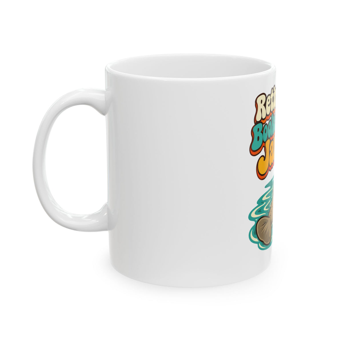 Retired And Booked Through January Mug, Funny Retiree Christmas Gift, Secret Santa Stocking Stuffer, 11oz 15oz Coffee Mug