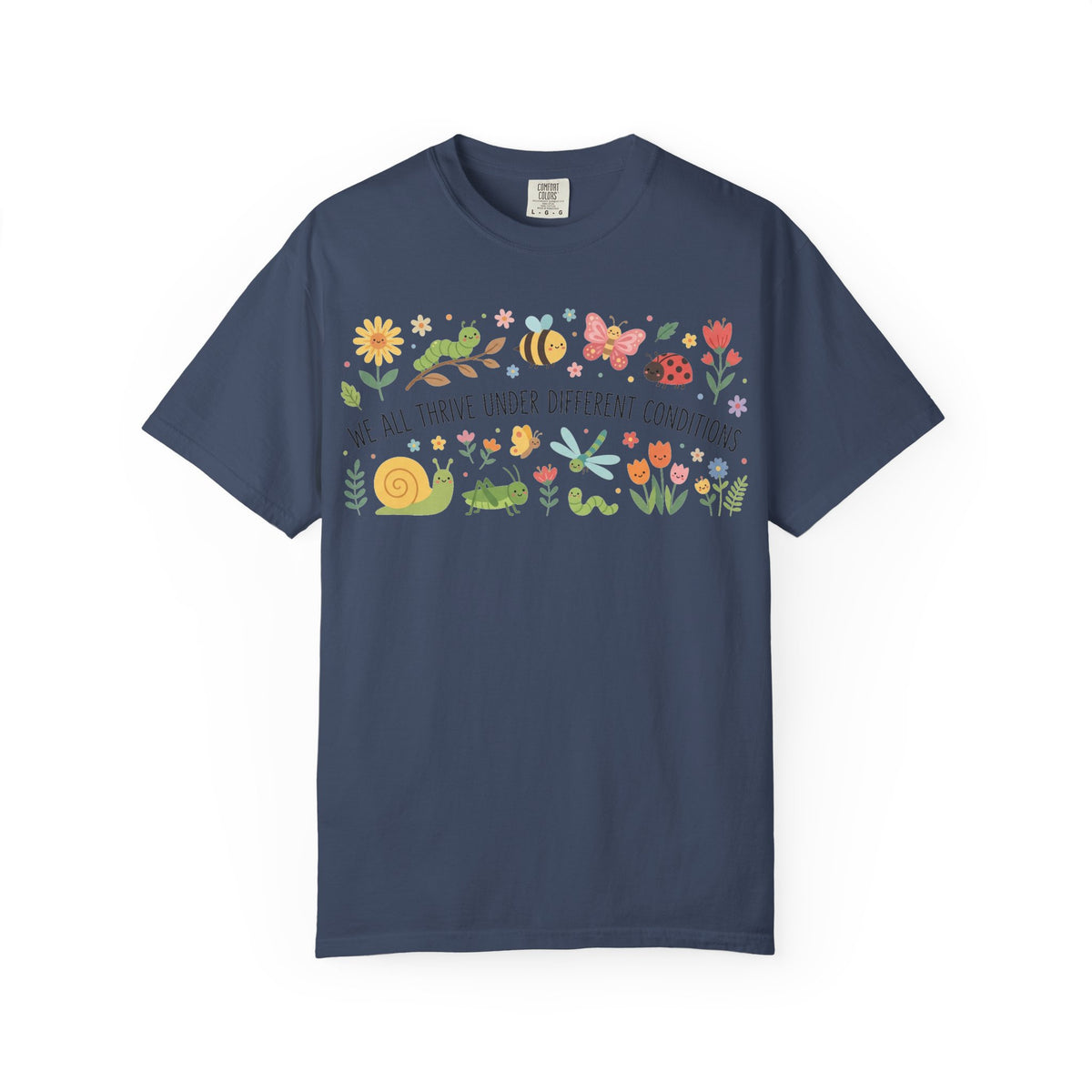 We All Thrive Under Different Conditions Shirt, Neurodiversity Garden Tee, Inclusion Teacher Shirt, SPED Gift