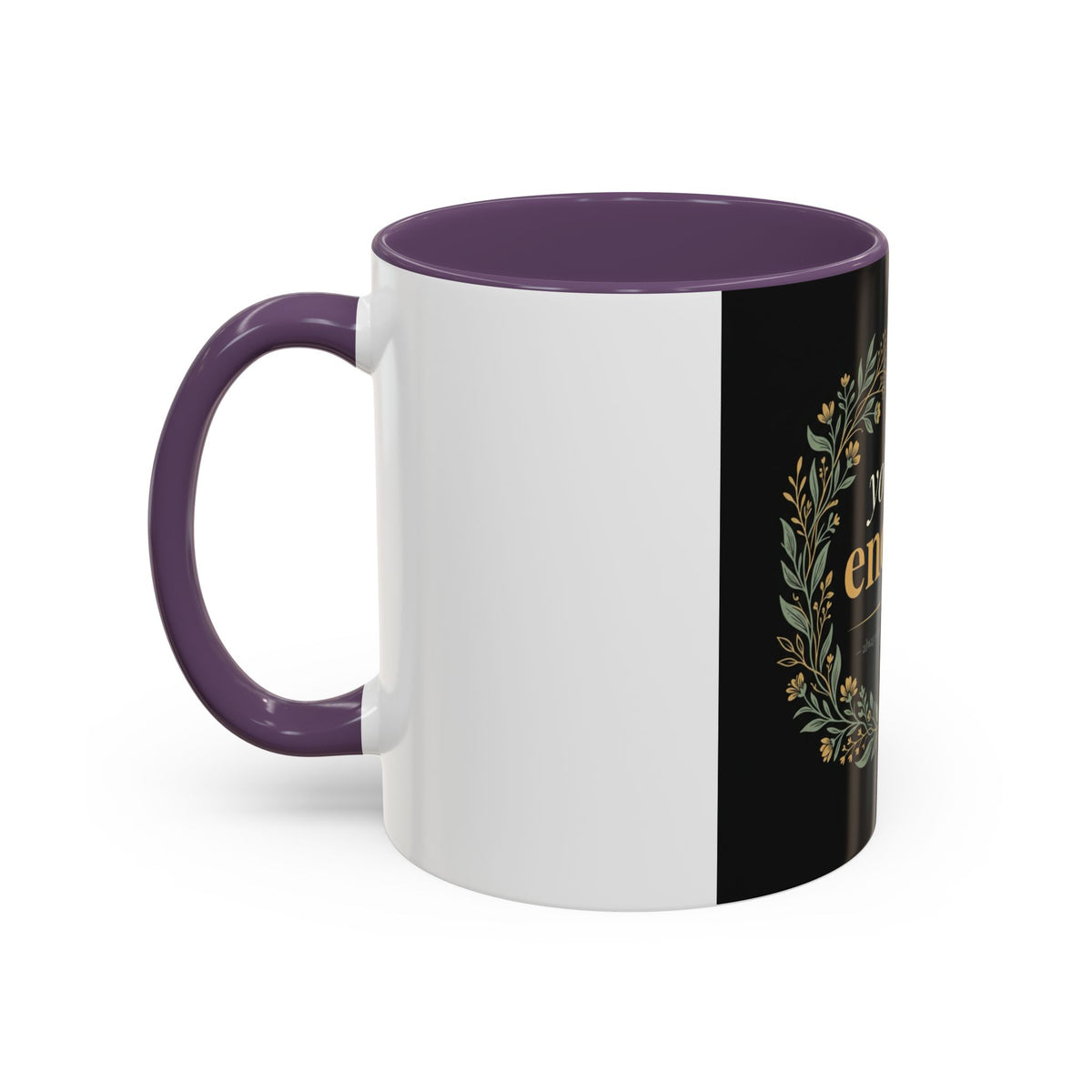 You Are Enough Accent Coffee Mug — Inspirational Floral Wreath 11/15oz