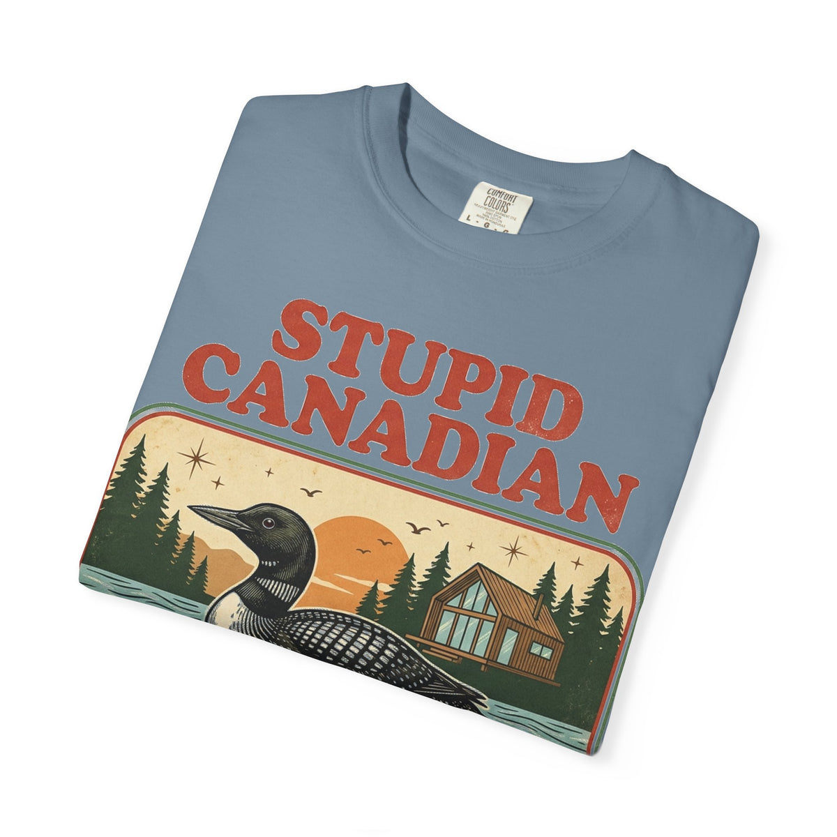 Stupid Canadian Wolf-Bird Shirt, Retro Loon Lake Badge Tee, Funny Canada Cabin Shirt, Lake Life Gift