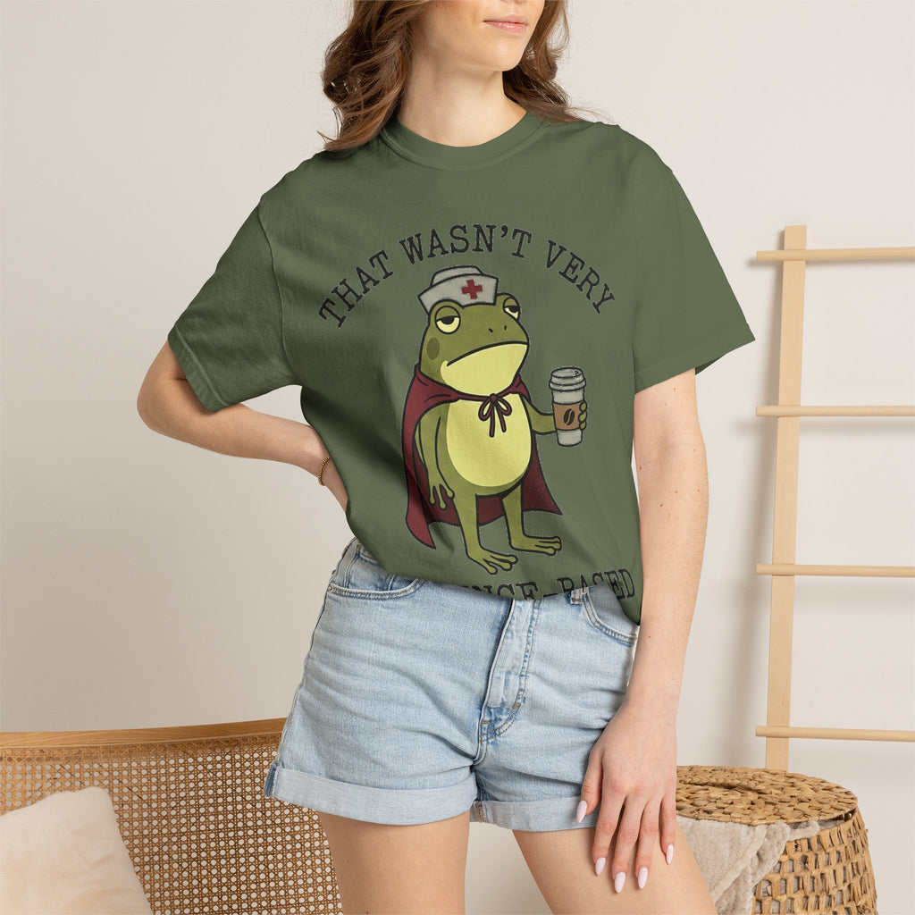 That Wasn't Very Evidence-Based Of You Shirt, Funny Nurse Frog Tee, Sarcastic Nursing Student Shirt, RN Gift