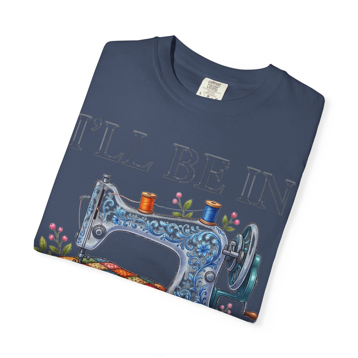 I'll Be In My Office Sewing Shirt, Vintage Sewing Machine Quilter Tee, Funny Seamstress Shirt, Quilter Gift