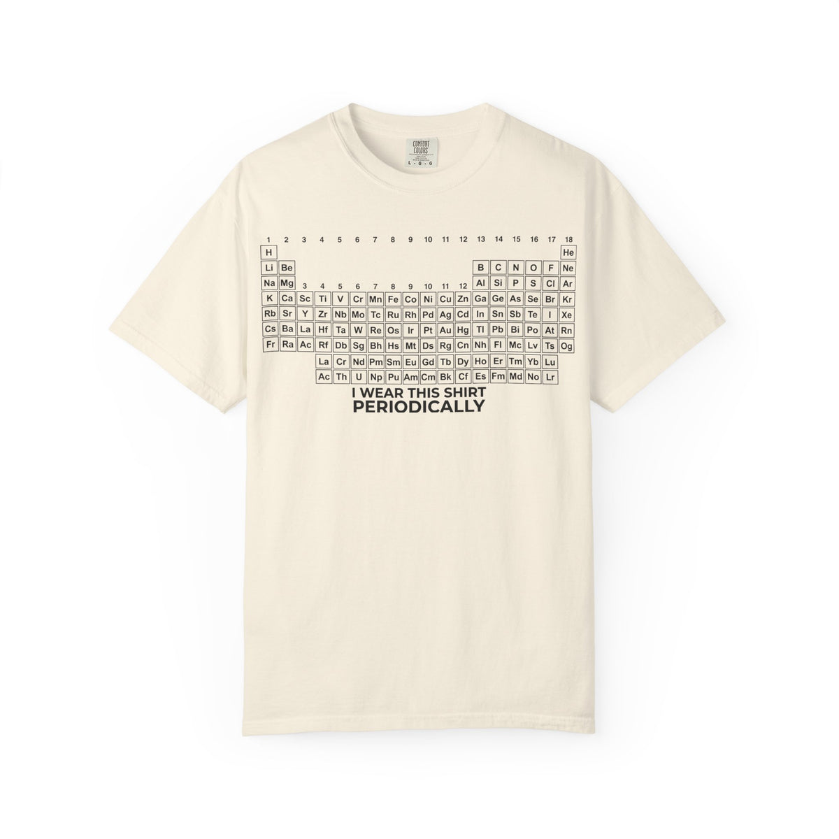 I Wear This Shirt Periodically Wide Shirt, Periodic Table Pun Tee, Chemistry Teacher Shirt, Science Gift